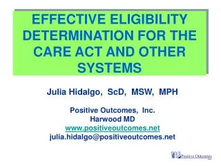 EFFECTIVE ELIGIBILITY DETERMINATION FOR THE CARE ACT AND OTHER SYSTEMS