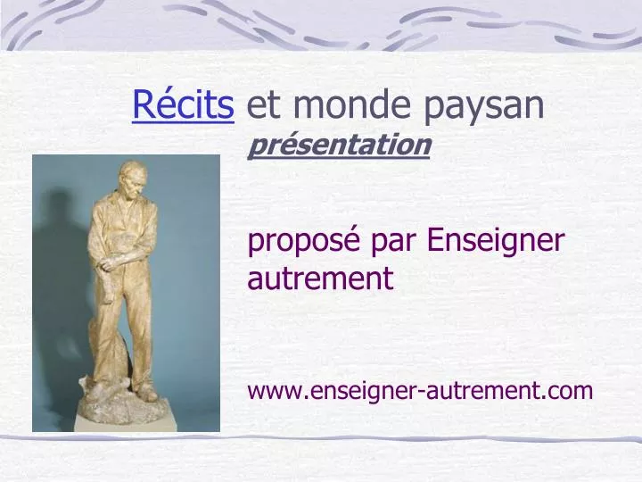 r cits et monde paysan pr sentation