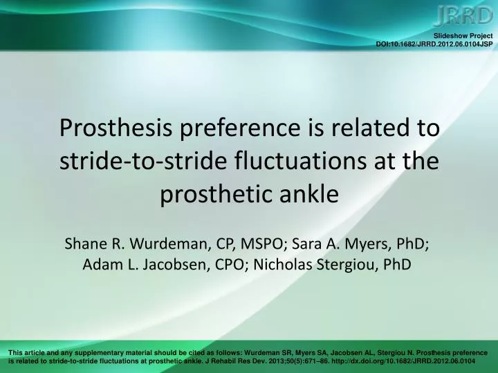 prosthesis preference is related to stride to stride fluctuations at the prosthetic ankle