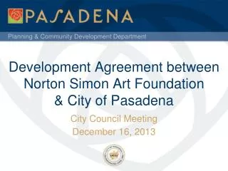 Development Agreement between Norton Simon Art Foundation &amp; City of Pasadena