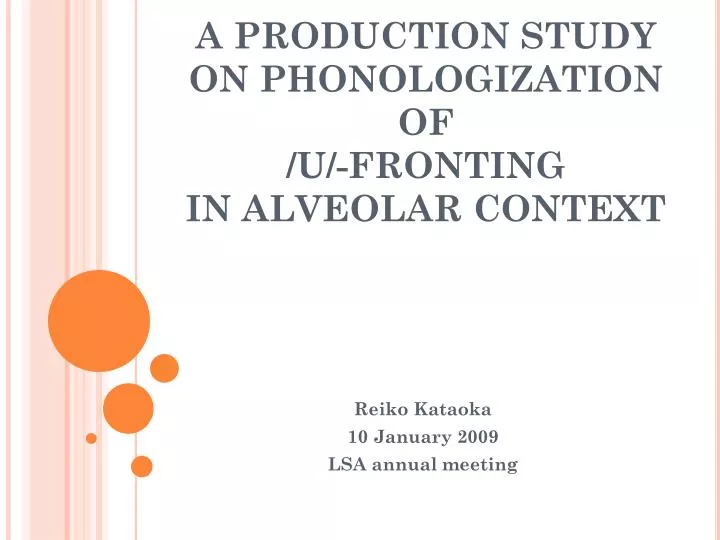 a production study on phonologization of u fronting in alveolar context