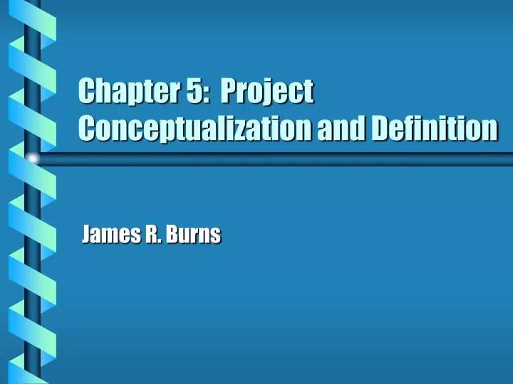 chapter 5 project conceptualization and definition