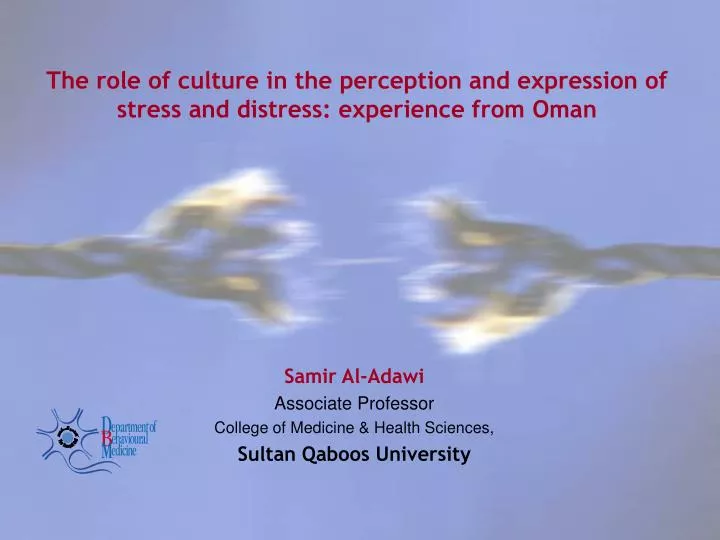 the role of culture in the perception and expression of stress and distress experience from oman