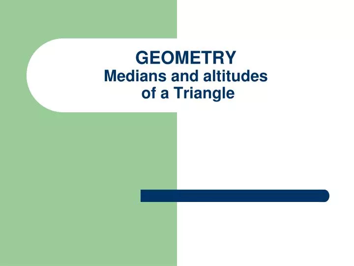 geometry medians and altitudes of a triangle