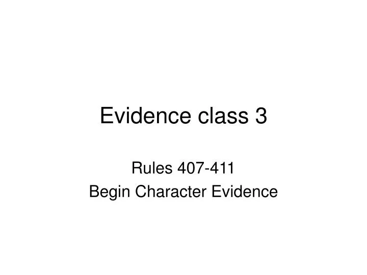 evidence class 3