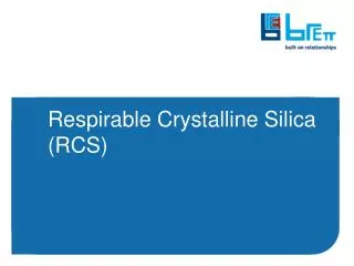 Respirable Crystalline Silica (RCS)
