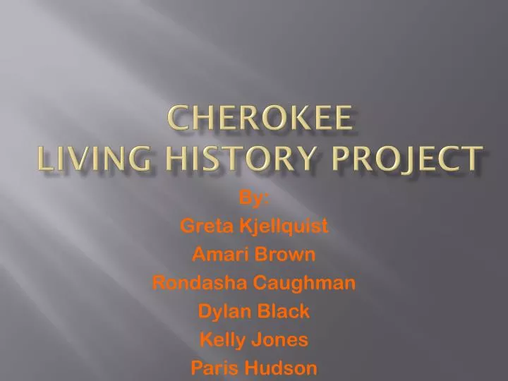 cherokee living history project