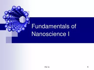Fundamentals of Nanoscience I