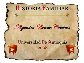 h istoria f amiliar