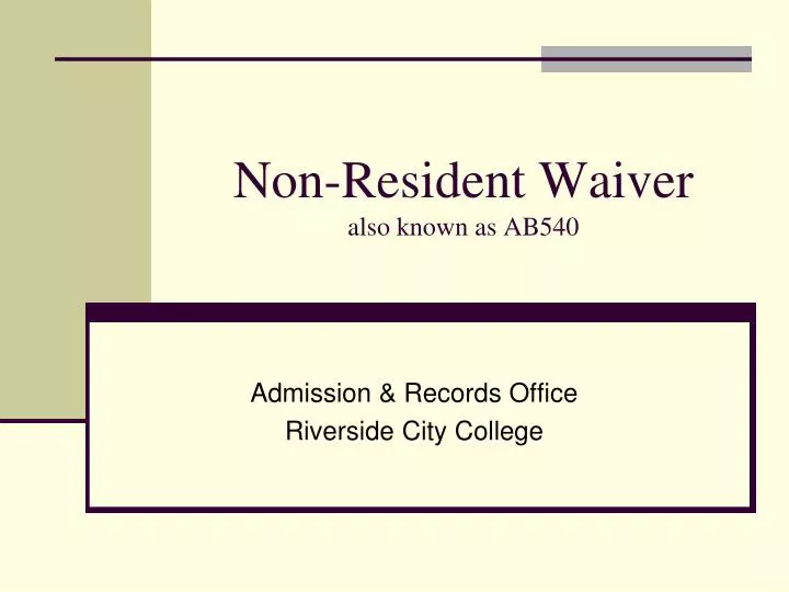 non resident waiver also known as ab540
