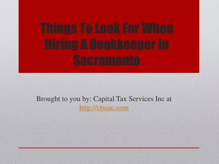 things to look for when hiring a bookkeeper in sacramento