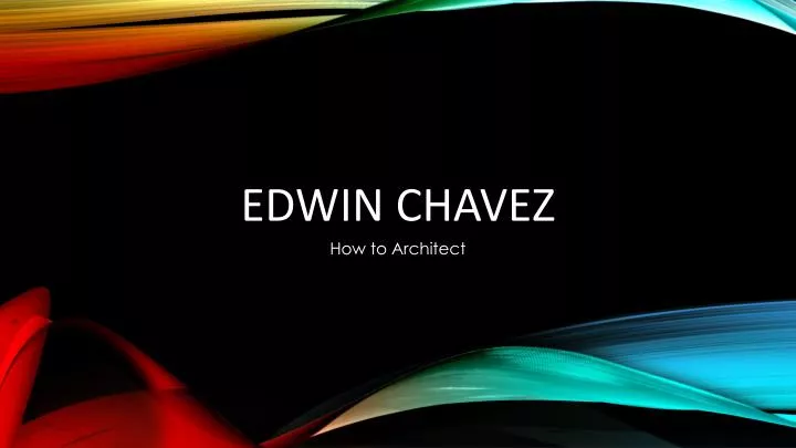 edwin chavez