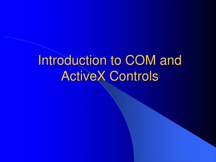 introduction to com and activex controls