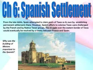 Ch 6: Spanish Settlement