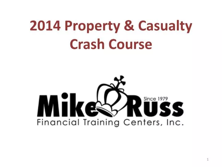 2014 property casualty crash course