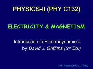 PHYSICS-II (PHY C132)