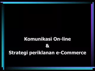 komunikasi on line strategi periklanan e commerce