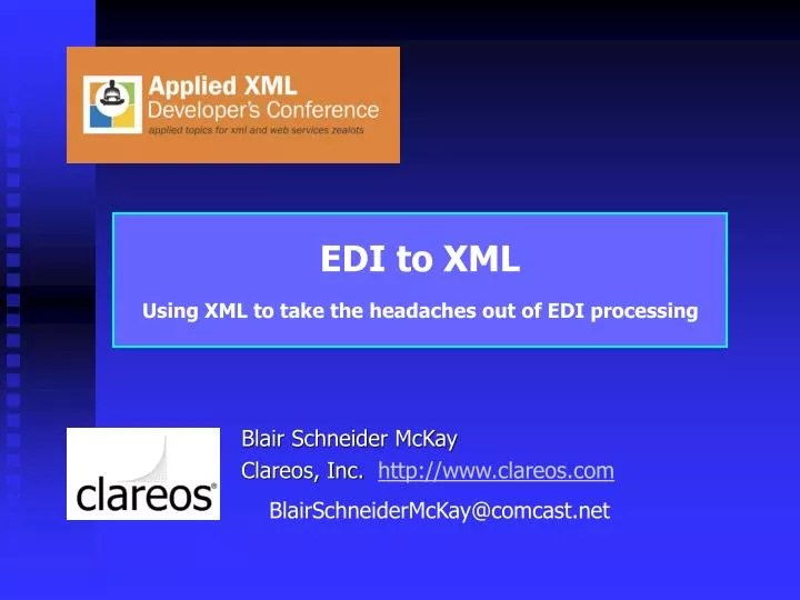 edi to xml using xml to take the headaches out of edi processing
