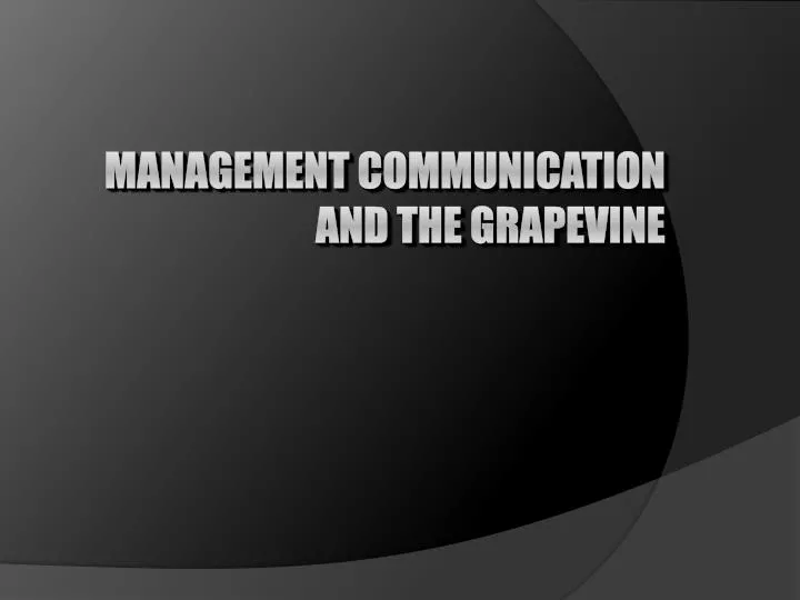 management communication and the grapevine