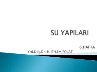 su yapilari