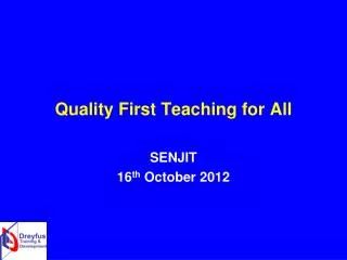 Quality First Teaching for All