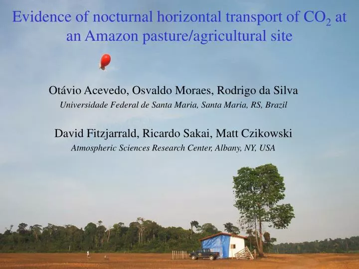 evidence of nocturnal horizontal transport of co 2 at an amazon pasture agricultural site