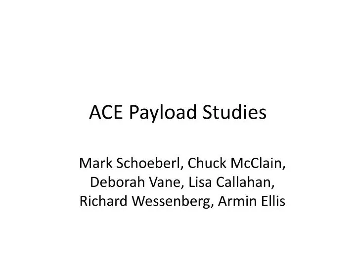 ace payload studies