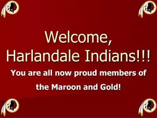 Welcome, Harlandale Indians!!!