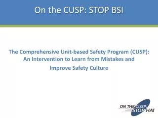 On the CUSP: STOP BSI