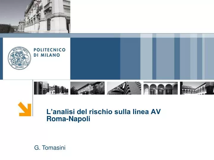 l analisi del rischio sulla linea av roma napoli