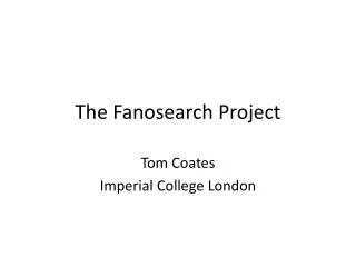 The Fanosearch Project