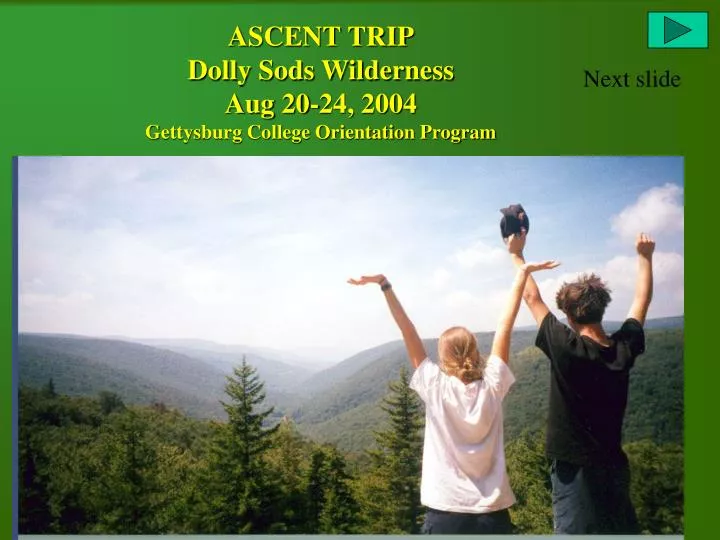 ascent trip dolly sods wilderness aug 20 24 2004 gettysburg college orientation program
