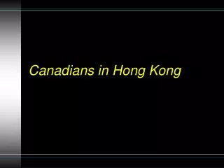 Canadians in Hong Kong