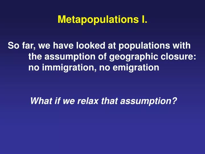 metapopulations i