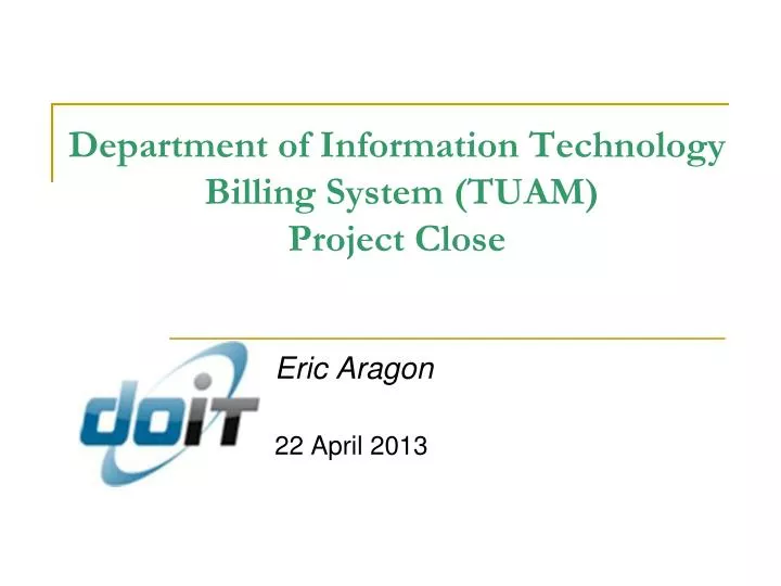 department of information technology billing system tuam project close