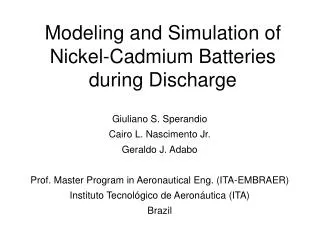 Modeling and Simulation of Nickel-Cadmium Batteries during Discharge