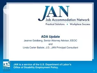 ADA Update Jeanne Goldberg, Senior Attorney Advisor, EEOC and