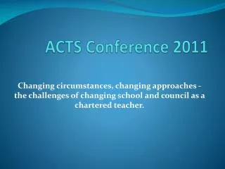 ACTS Conference 2011