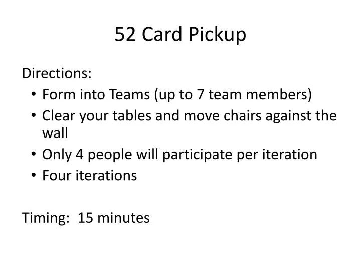 52 card pickup