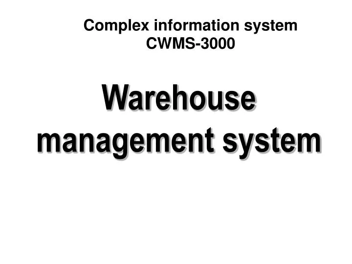 complex information system cwms 3000