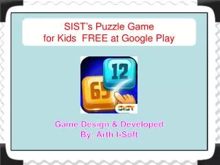 SIST’s Puzzle Game for Kids FREE at Google Play