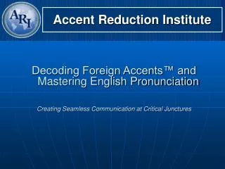 Accent Reduction Institute