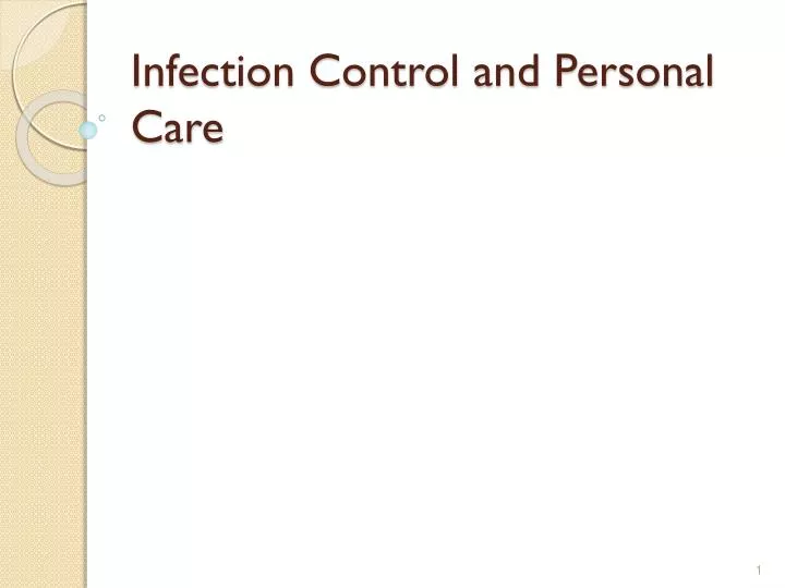 infection control and personal care