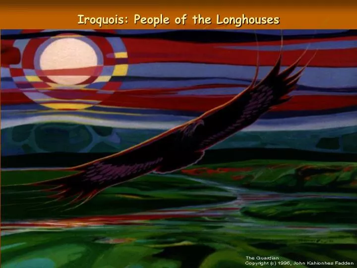 iroquois people of the longhouses