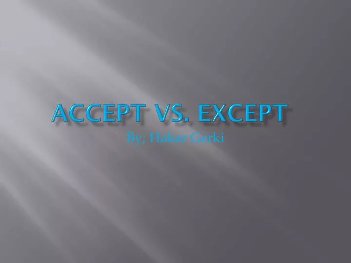 accept vs except