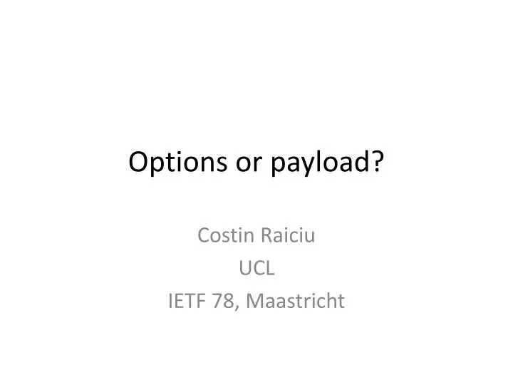 options or payload