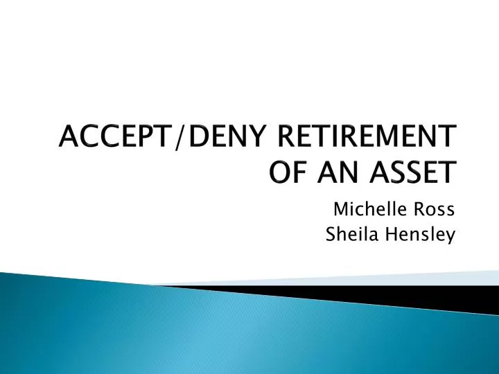 accept deny retirement of an asset