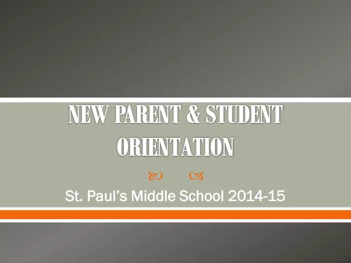 new parent student orientation