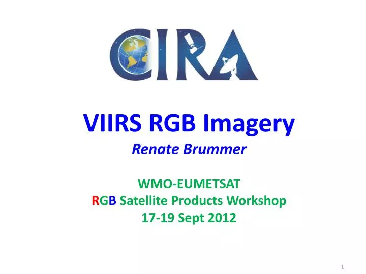viirs rgb imagery renate brummer wmo eumetsat r g b satellite products workshop 17 19 sept 2012