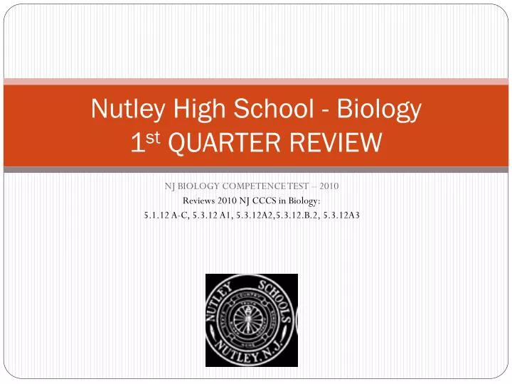 nutley high school biology 1 st quarter review